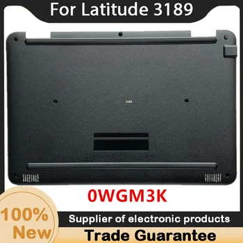 Новинка для Dell Latitude 3189 Education Нижняя базовая крышка корпуса WGM3K 0WGM3K